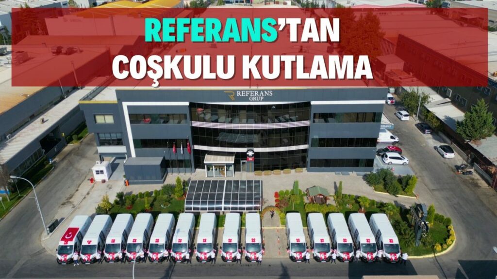 Referans’tan coşkulu kutlama