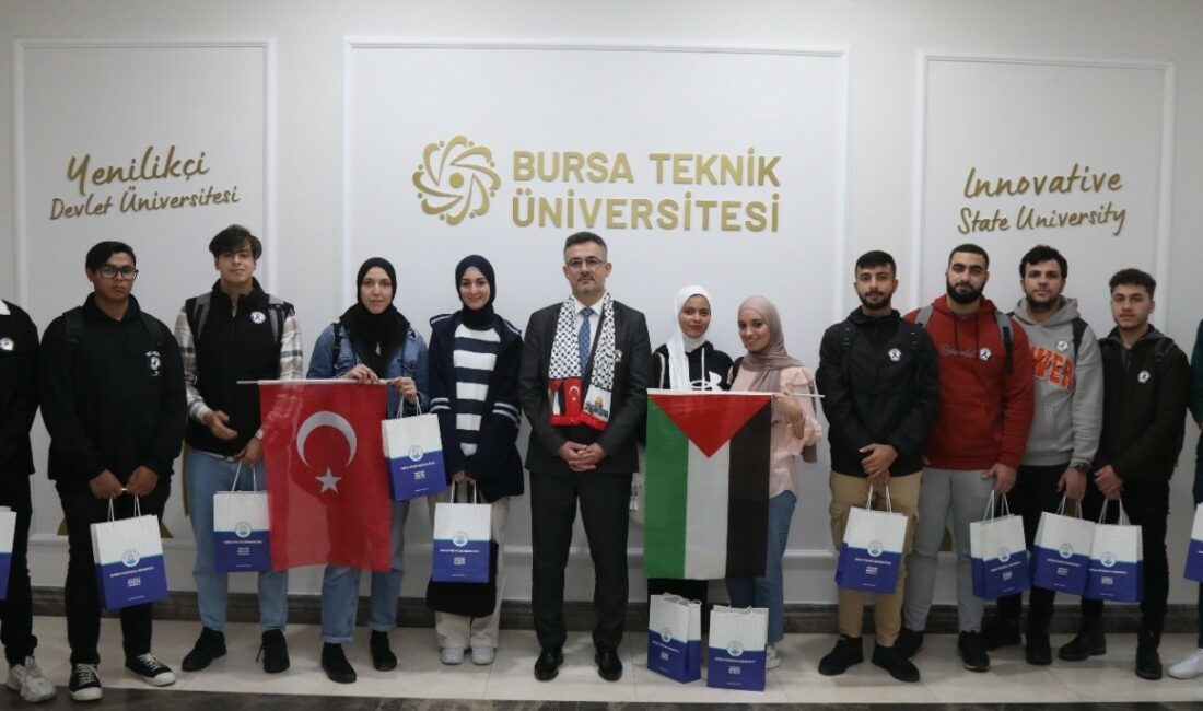 BURSA TEKNİK ÜNİVERSİTESİ’NDE (BTÜ)