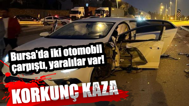 Bursa’da feci kaza, 4 kişi yaralandı