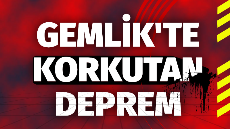 Gemlik’te 3,5 büyüklüğünde deprem