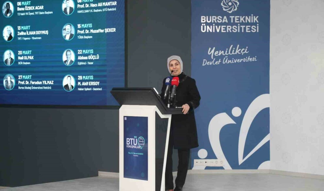 BURSA TEKNİK ÜNİVERSİTESİNDE (BTÜ)