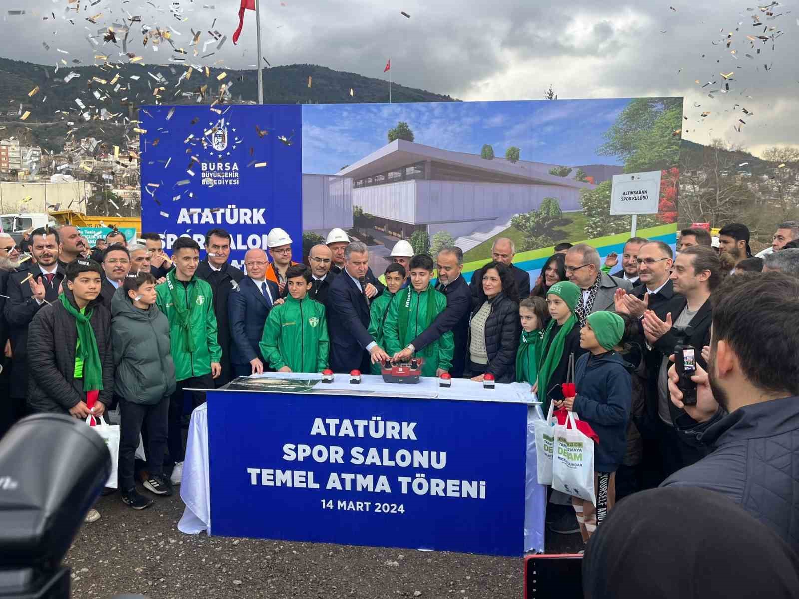 Bursa’da Atatürk Kapalı Spor Salonu’nun temeli atıldı