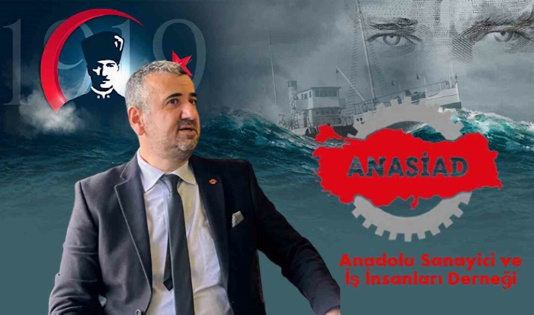 ANASİAD GENEL BAŞKANI HAKAN